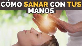 5 pasos para SANAR con tus MANOS, el DON de la SANACIÓN ESPIRITUAL