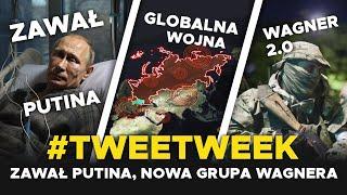 Zawał PUTINA? Nowa grupa Wagnera w ROSJI #tweetweek