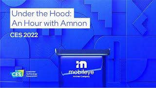 CES 2022 Under the Hood An Hour with Amnon