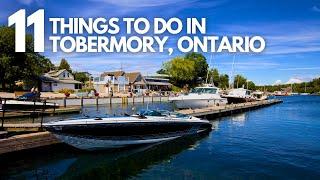 11Best Things To Do In Tobermory, Ontario (Travel Guide 2025)