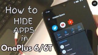 HOW TO HIDE APPS in ONEPLUS 6/6T | HIDDEN APPS in ONEPLUS 6/6T |