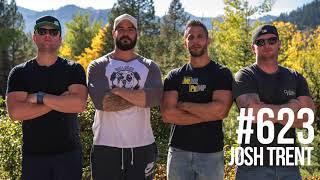 Episode 623: Josh Trent Digs into Adam's Childhood, Motivation, Keto, Emotional Intelligence & MORE