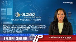 Investmentpitch Media’s feature company Globex Mining Enterprises (TSX:GMX)(OTCQX:GLBXF)( FSE:G1MN)
