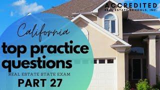 Top Questions #27 | California Real Estate State Exam Practice Questions