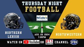 Northern Lehigh at Northwestern Lehigh - High School Football - 8-29-24