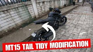 MT15 Tail Tidy Modification | MT WALE BHAIYA