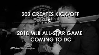 We Are Washington 401 - 202 Creates Kick-Off & Nationals Host MLB All Star Game