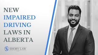 New Impaired Driving Laws in Alberta- Criminal Lawyer Sarvesh Jeet