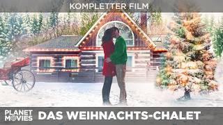 Das Weihnachts-Chalet | romantischer Liebesfilm für Singles und Verliebte | ganzer Film in HD