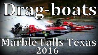 Drag-boats "Big Raw Sound" Marble Falls 2016