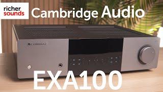 Cambridge Audio EXA100 Stereo Amplifier | Richer Sounds