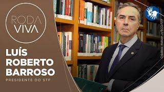 Roda Viva | Luís Roberto Barroso | 10/06/2024