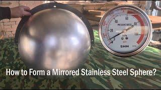 Hydroforming technology for hollow spheres and special profiles made of stainless steel