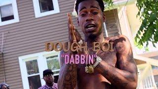 Dough Boi-"DABBIN" Shot By @youngGHP (Official Video)