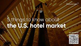 5 things to know about the U.S. hotel market - #Phocuswright Research