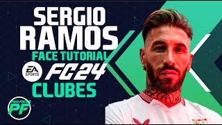 EA FC 24 SERGIO RAMOS FACE Pro Clubs CLUBES PRO Face Creation - CAREER MODE - LOOKALIKE SEVILLA