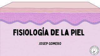 FISIOLOGÍA DE LA PIEL | Sistema Locomotor