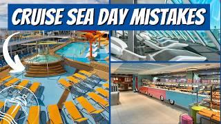 10 Sea Day Cruise Mistakes You Need To Avoid