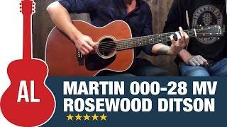 Martin 000-28 MV Custom Rosewood (Ditson Finish)