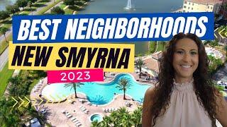 Best New Smyrna Beach Neighborhoods in 2023!