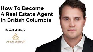 How to become a Real Estate Agent in BC