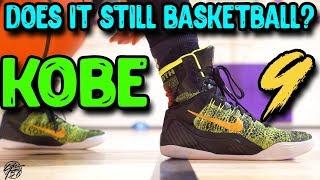 Does It Still Basketball? Nike Kobe 9 Elite!