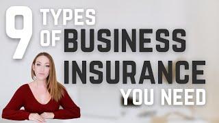 Small Business Insurance Explained - What Kinds of Business Insurance Do I Need?