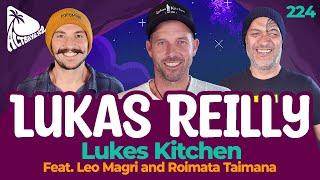 LUKAS REILLY - [Lukes Kitchen] - Altbays Table Talk - #224