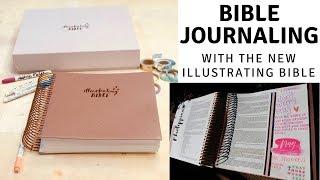 Bible Journaling w/ the NEW Illustrating Bible