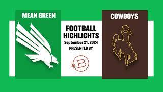 Broadcast Highlights vs Wyoming | Mean Green Football