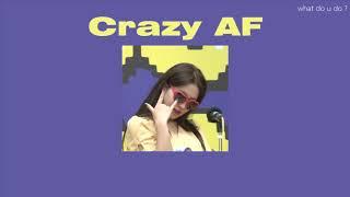 In Real Life - Crazy AF ( โคตรบ้าเลย ) แปลไทย NO.98