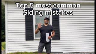 5 Common Siding Mistakes - #1 Can cost $1,000’s