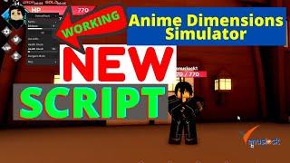 New Anime Dimensions Simulator Script | Dungeon Auto Farm, Roblox GUI and Update