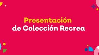 Presentación Colección Recrea