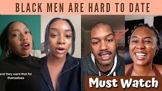 Black Man Speaks On How Black Men Are Hard To Date - Must Watch