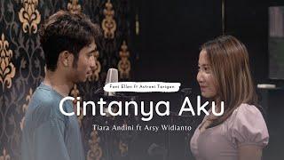 CINTANYA AKU - TIARA ANDINI FT ARSY WIDIANTO LIVE COVER FANI ELLEN FT ASTRONI TARIGAN