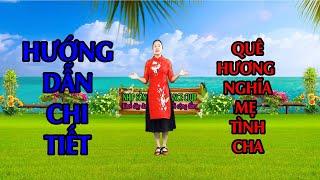 HƯỚNG DẪN CHI TIẾT //QUÊ HƯƠNG NGHĨA MẸ TÌNH CHA-CỰC DỄ HIỂU