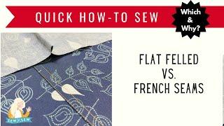 Flat Felled Seams vs. French Seams The Difference and How to Sew