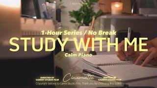 1-HOUR STUDY WITH ME Late Night /  Calm piano+ Rain Sounds ️/ No Break