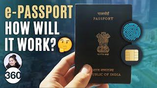 What Is e-Passport & How Will It Help You? Here's Everything You Need to Know