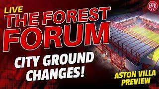  LIVE The Forest Forum | Nottingham Forest vs Aston Villa + City Ground Update!