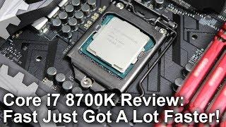 Intel Core i7 8700K Review: The Fastest Gaming CPU Money Can Buy?