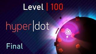  HyperDot | Level 100 | FINAL