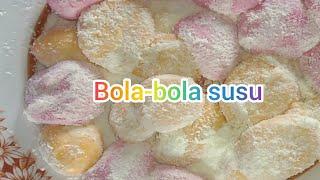 bola-bola susu rasa macam gula-gula susu