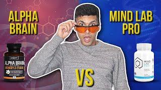 Alpha Brain vs. Mind Lab Pro (My Favorite)