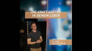 Die Kraft Gottes in deinem Leben