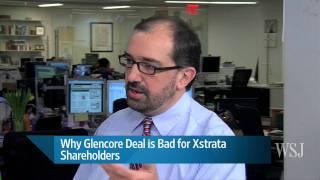 Why Glencore Deal is Bad for Xstrata Shareholders