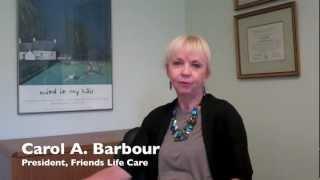 Friends Life Care - President's Perspective: Part 2