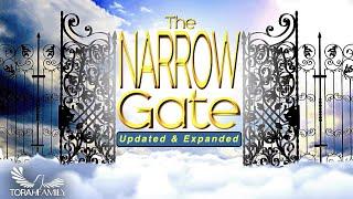 The Narrow Gate - Updated and Expanded