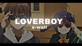 Loverboy - A-Wall (lyrics+vietsub) (yo bro, who got you smiling like that like) | JW MUSIC